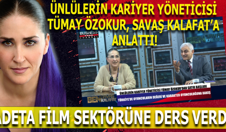 ÜNLÜLERİN KARİYER YÖNETİCİSİ TÜMAY ÖZOKUR DERS NİTELİĞİNDE AÇIKLAMALARDA BULUNDU.