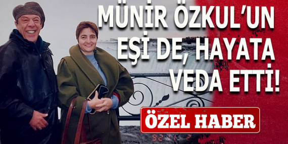 Münir Özkul’un Hayat Arkadaşı Umman Özkul Hayatını Kaybetti